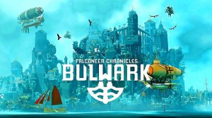 #36 Попробовал Bulwark Evolution - Falconeer Chronicles