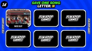 SAVE ONE KPOP SONG A TO Z EDITION KPOP QUIZ - FUN KPOP GAMES 2025