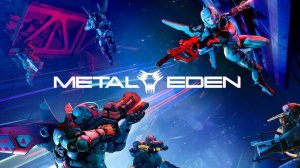 Stream 2к ~ METAL EDEN ~ ( Экшен в стиле киберпанк часть 1 )
