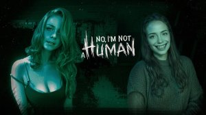 😨 Я ВПУСТИЛА МОНСТРА 💀  |  No, I'm not a Human #2