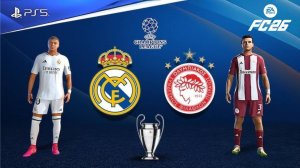 FC 26 PS5 - Лига Чемпионов: Реал Мадрид vs Олимпиакос! Шанс на Сенсацию? (Геймплей)