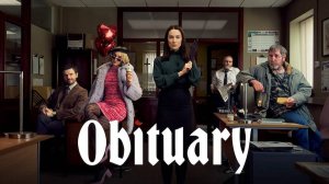 🇮🇪 Сериал « ТНекролог / Obituary» — Трейлер 1-2 сезон (2023-2025) 🎦🎬🎥🎤🚀🔥💥⚡️
