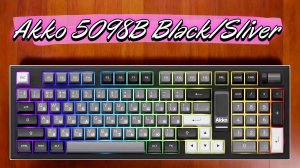 Akko 5098B Black/Sliver Механическая Клавиатура с Экраном!