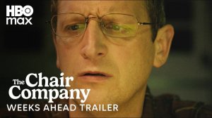 The Chair Company TV Series, season 1 - Official Trailer 2 | HBO Max