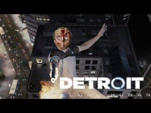 ИГРОФИЛЬМ : DETROIT: BECOME HUMAN