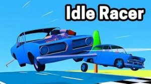 Idle Racer#Cars#Гонки#Тачки#Машинки#