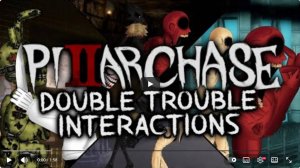 PILLAR CHASE 2 Official Double Trouble Interactions animated