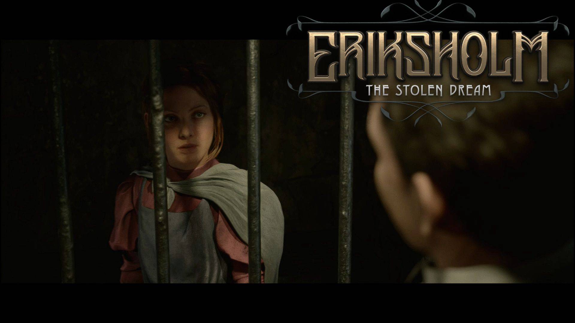 Eriksholm The Stolen Dream Анна в тюрьме (Часть №11)