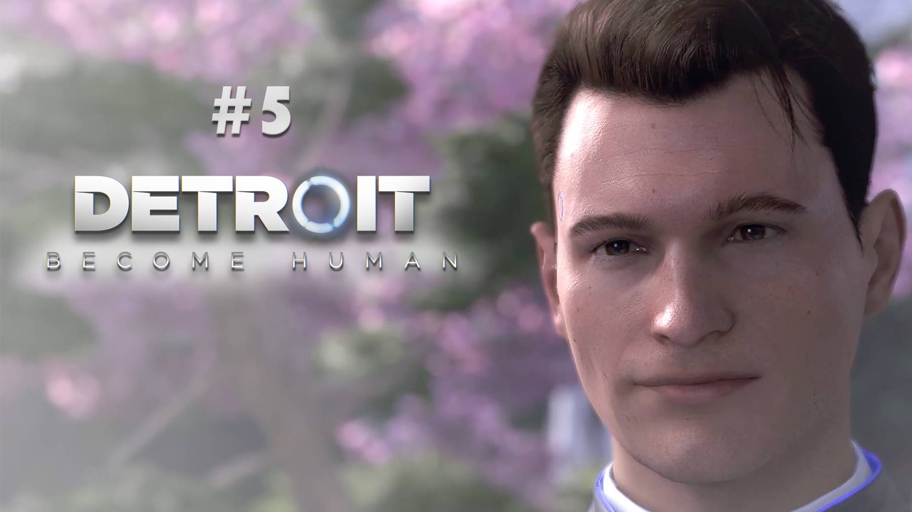 #5: Погоня и расследование / Detroit: Become Human / прохождение — 101%