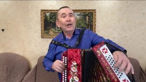 193. Чувашия.-Попурри чуваш. песен автора и исполнителя Анат. Мрясова из с. Четырла Самарской обл.