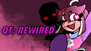 QT rewired полный мод + смерти