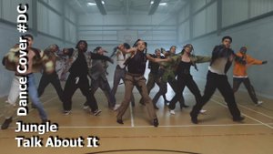 Dance Cover Talk About It by Jungle