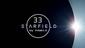 STARFIELD (На русском, звук + субтитры) by PAWELO 33