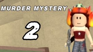 Murder Mystery 2