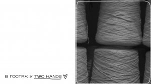 Love to knit в гостях у Two hands