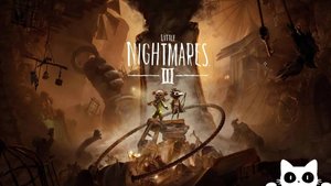 СТРИМ🐈Little Nightmares III