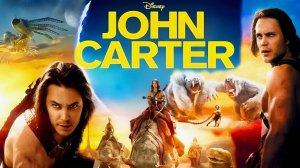 Вспоминаем лучшее: Джон Картер (2012) Рэмпейдж (2018) - Трейлеры