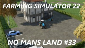 Farming Simulator 22. No Mans Land #33