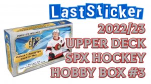 Бокс-брейк Хобби бокса по коллекции 2022/23 Upper Deck Spx Hockey #3