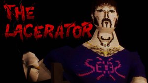 ГДЕ ПИСЮНАТОР ► The Lacerator ► ПРОХОЖДЕНИЕ (1)