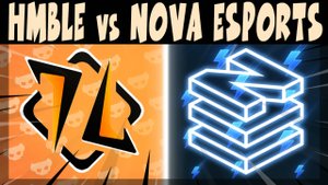 КРУТОЙ СКРИМ, ИГРАЮТ - HMBLE vs NOVA ESPORTS #brawlstars