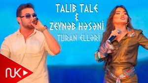 Talib Tale & Zeyneb Heseni - Turan Elleri