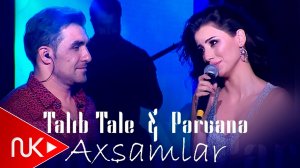 Talib Tale & Pervane - Axsamlar (Konsert)