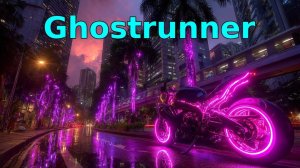 GhostRunner - Futuristic Synthwave