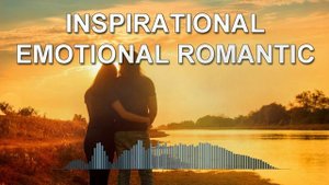 Inspirational Emotional Romantic (Romantic Space)