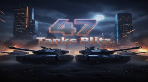 Tanks 47 Blitz - ЭТО К@ЙФ ИГРА ,КАЙФАНЕМ ВМЕСТЕ!!!!!!!!!!!!