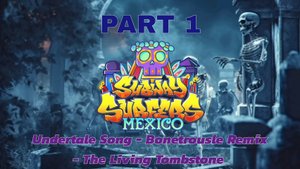 Subway Surfers 🚄 Mexico - 2022 Year HALLOWEN 🇲🇽💀🎃 Video & Song & Music - Bonetrousle Remix