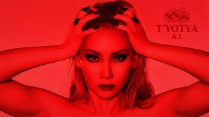 CL - Bad Bitches (Hello Bitches Remix by T'yotya A.I.)