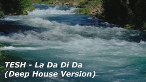 TESH - La Da Di Da (Deep House Version)