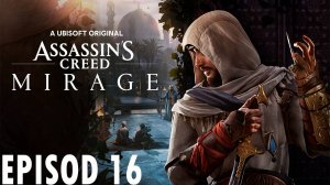 Прохождение игры - Assassin's Creed Mirage (без комментариев)