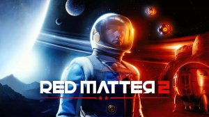 Red matter 2 VR - Часть 6 - Тритон в иллюминаторе
