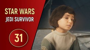 STAR WARS JEDI SURVIVOR - ЧАСТЬ 31 - ФИНАЛ СЮЖЕТА
