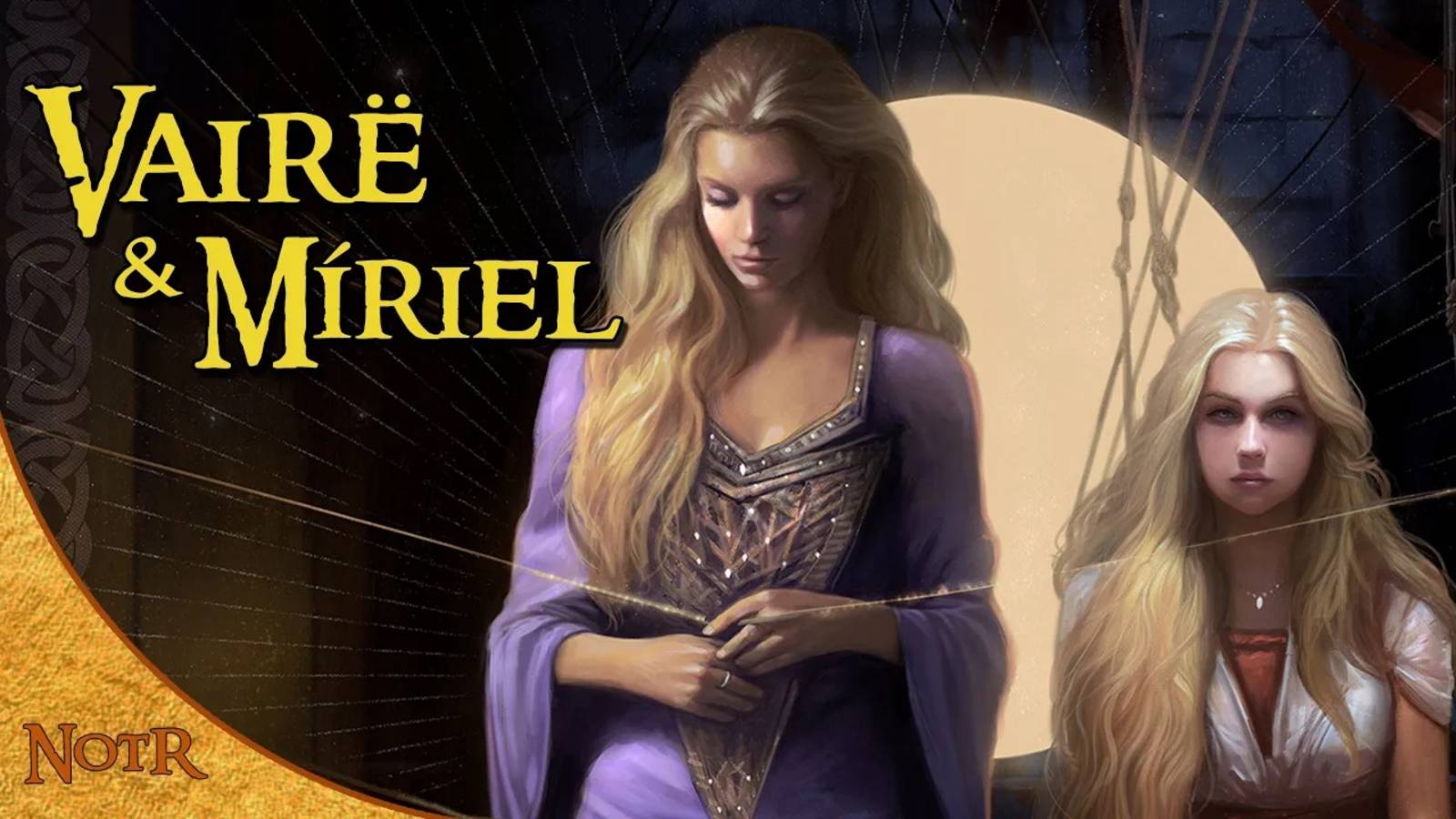 Vairë and Míriel_ Weavers of History _ Tolkien Explained