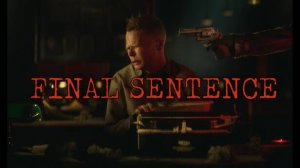 Final Sentence DEMO (Без комментариев/no commentary)