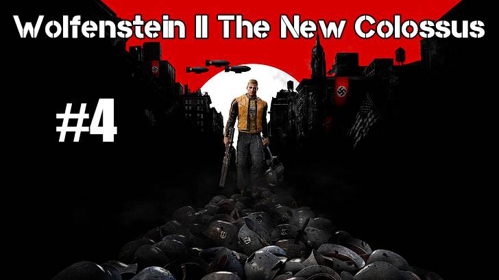 Wolfenstein II The New Colossus part 4