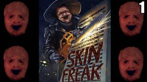 1 Skinfreak \ Проблемы с кожей ( хоррор в ретро стиле)