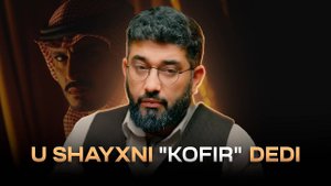 U SHAYXNI "KOFIR" DEDI | ABDUKARIM MIRZAYEV