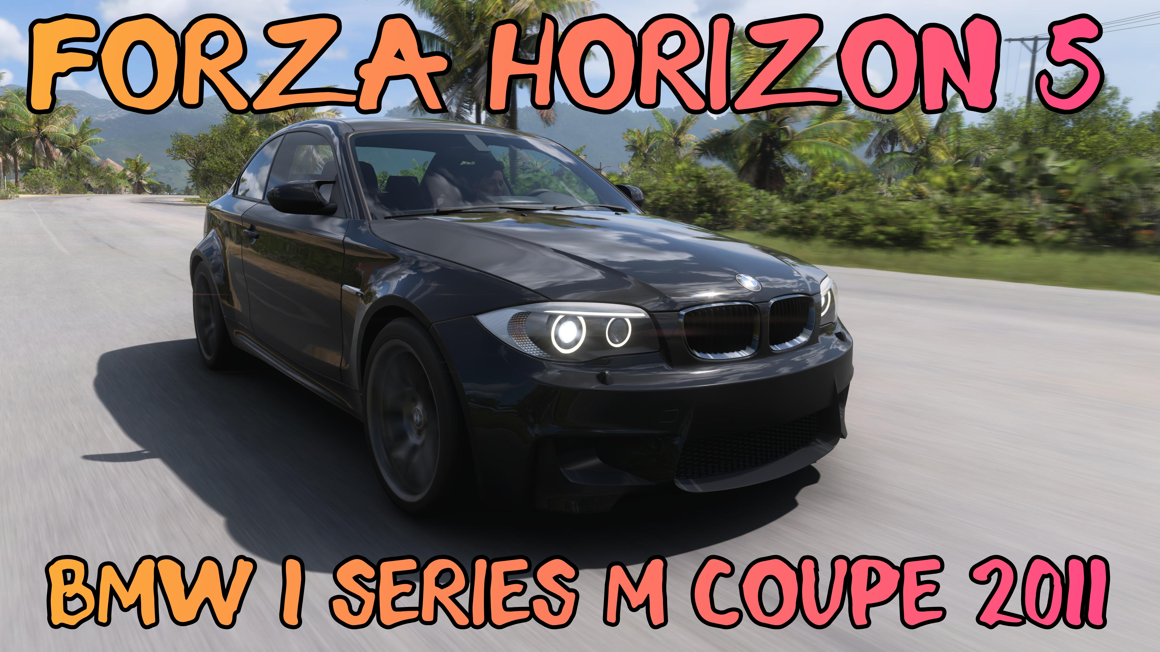 BMW 1 Series M Coupe 2011: Маленький Немец, Загнанный в Пределы Скорости (Forza Horizon 5)