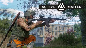 Игра в стиле S.T.A.L.K.E.R ( Прокачка АК-103 ) - Active Matter #13
