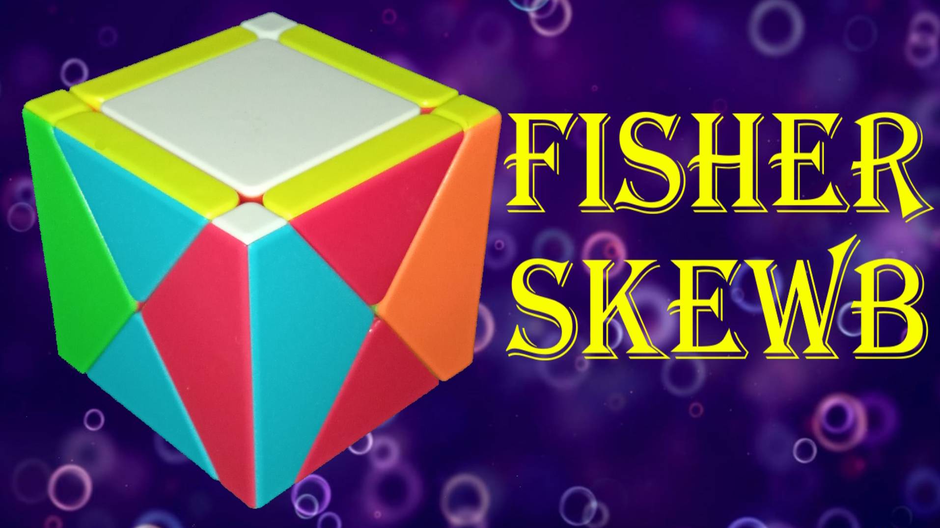 Fisher Skewb, MoYu, Фишер Скьюб сборка, инструкция, How to solve cube, tutorial смотреть онлайн