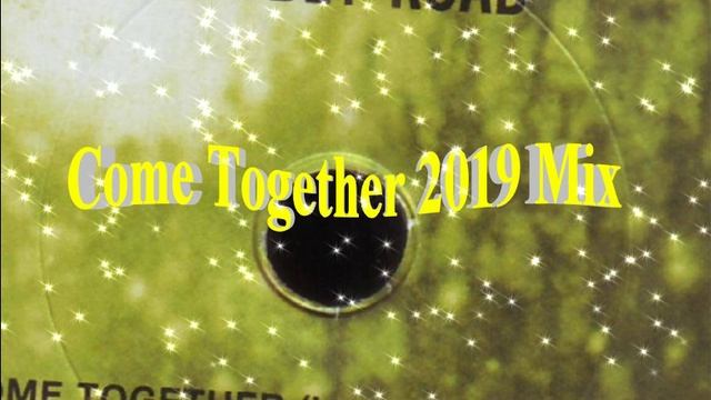 музыка Come Together (2019 Mix