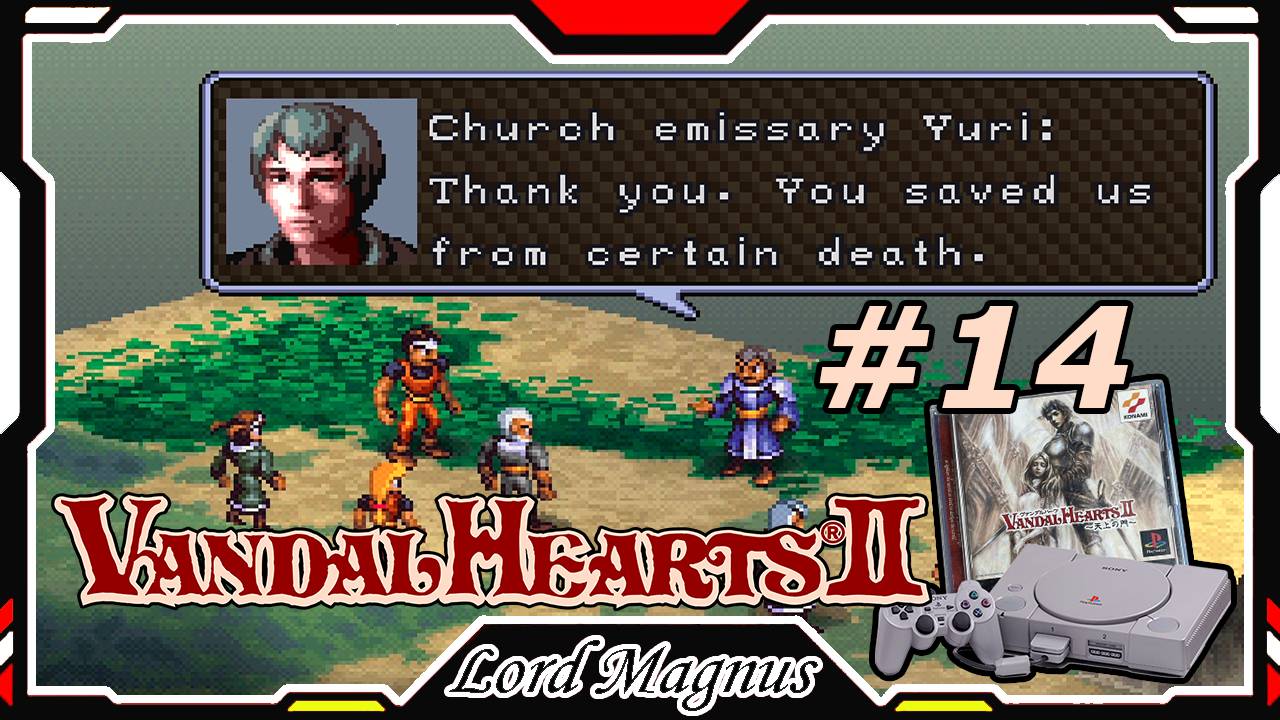 Прохожу Vandal Hearts 2 со своим переводом на Ru язык! #14 Посланник церкви Юрий. Друг детства!