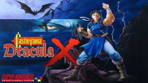 Ностальгия: прохождение Castlevania Dracula X (Akumajou Dracula XX) на SNES