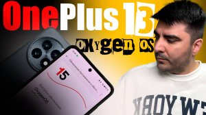 OnePlus 13 — наконец глобалка! Что изменилось после обновления