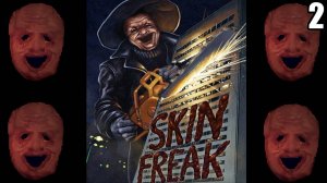2 Skinfreak \ Проблемы с кожей ( хоррор в ретро стиле)