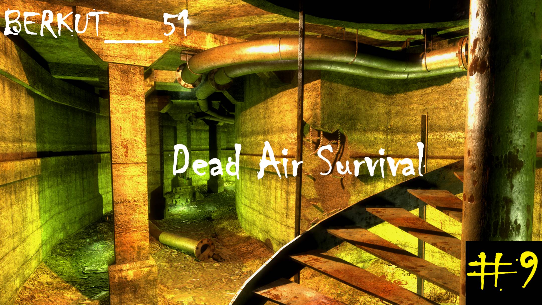 Подземелья Агропрома. Dead Air Survival #9